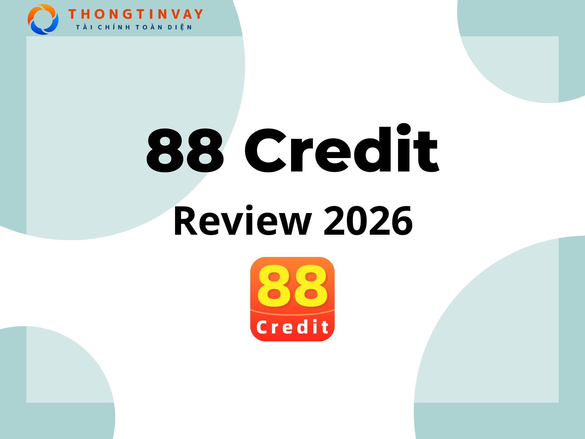 Đánh giá 88 Credit 2026: Giải pháp vay nhanh H5 hay bẫy tài chính tiềm ẩn?